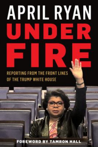 Könyv Under Fire April Ryan