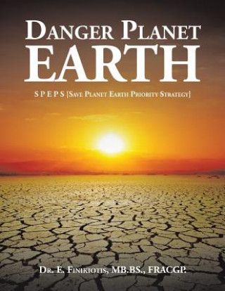 Knjiga Danger Planet Earth MB.BS. F FINIKIOTIS