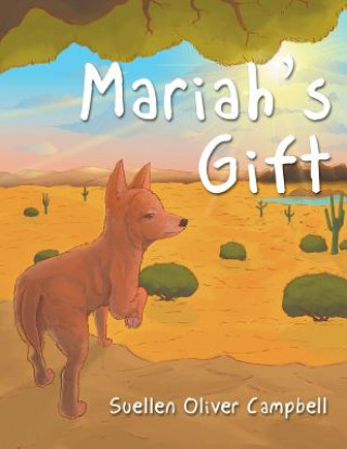 Buch Mariah's Gift Suellen Campbell