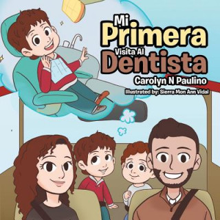 Kniha Mi Primera Visita Al Dentista CAROLYN N PAULINO