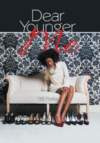 Книга Dear Younger Me RB PORTER