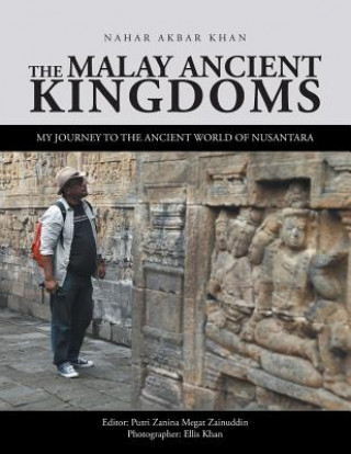 Knjiga Malay Ancient Kingdoms NAHAR AKBAR KHAN