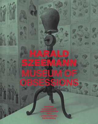 Carte Harald Szeemann - Museum of Obsessions Glenn Phillips