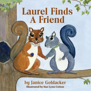 Książka Laurel Finds A Friend Janice Goldacker