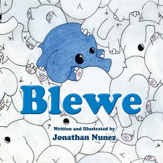 Knjiga Blewe Jonathan Nunez