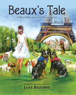 Knjiga Beaux's Tale JANE BAZINET