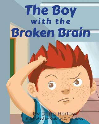 Book Boy with the Broken Brain Dana Harlow