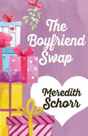 Book Boyfriend Swap MEREDITH SCHORR
