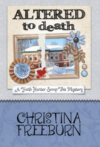 Carte Altered to Death CHRISTINA FREEBURN