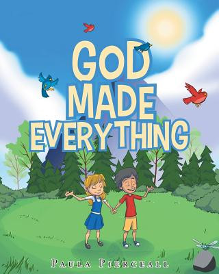 Libro God Made Everything PAULA PIERCEALL