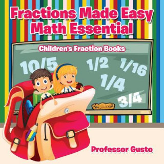 Buch Fractions Made Easy Math Essentials Professor Gusto