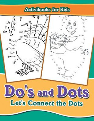 Kniha Do's and Dots Activibooks For Kids