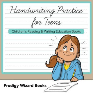 Kniha Handwriting Practice for Teens Prodigy Wizard Books