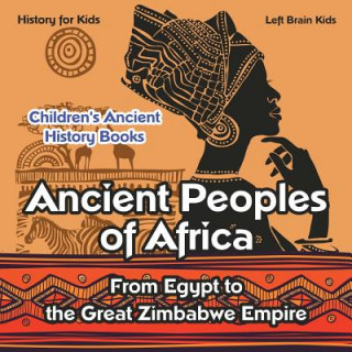 Książka Ancient Peoples of Africa Left Brain Kids