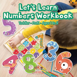 Book Let's Learn Numbers Workbook Toddler-Prek - Ages 1 to 5 Pfiffikus