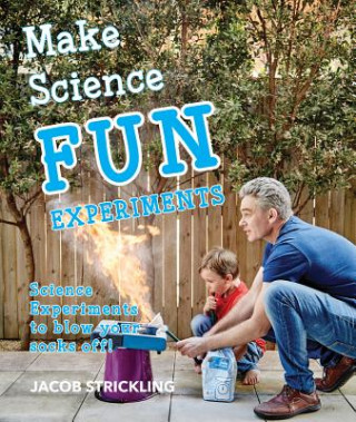 Kniha Make Science Experiments Jacob Strickling