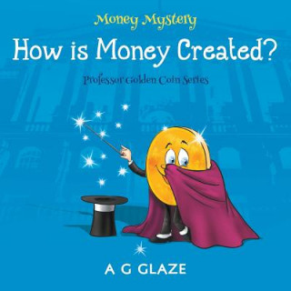 Kniha Money Mystery A. G. Glaze