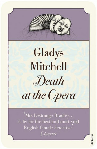 Kniha Death at the Opera Gladys Mitchell