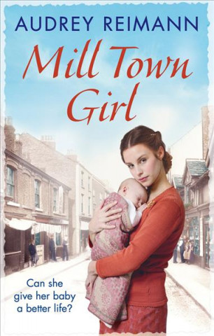 Kniha Mill Town Girl Audrey Reimann