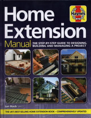 Kniha Home Extension Manual (3rd edition) Ian Rock