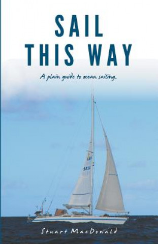 Kniha Sail This Way STUART MACDONALD