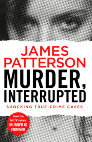 Boek Murder, Interrupted James Patterson