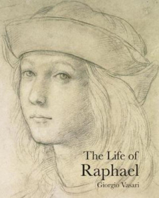 Książka Life of Raphael Giorgio Vasari