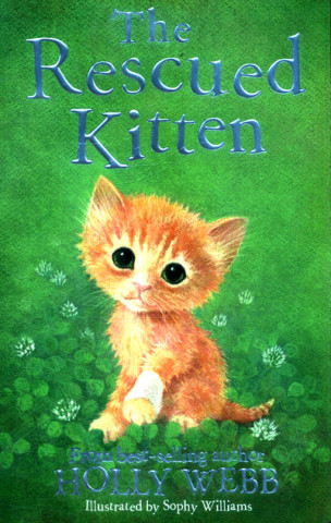 Könyv Rescued Kitten Holly Webb