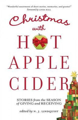 Kniha Christmas with Hot Apple Cider N. J. LINDQUIST