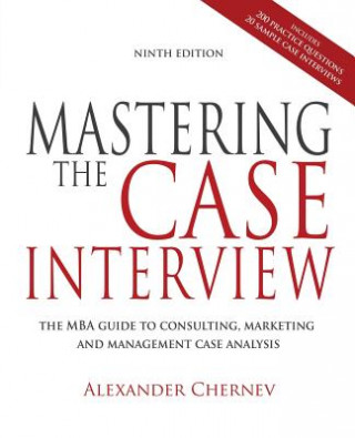 Knjiga Mastering the Case Interview, 9th Edition ALEXANDER CHERNEV