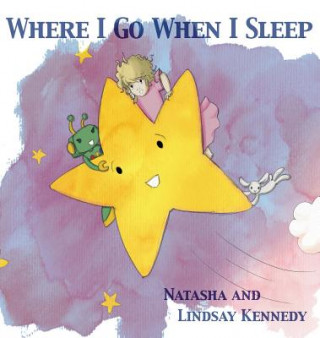 Buch Where I Go When I Sleep Lindsay Kennedy