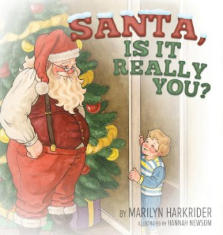 Kniha Santa, Is it Really You? Marilyn Harkrider