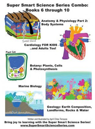 Kniha Super Smart Science Series Combo Book April Chloe Terrazas