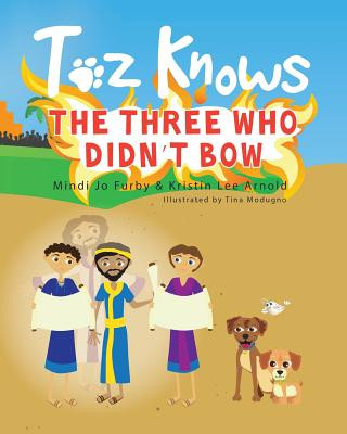 Książka Toz Knows the Three Who Didn't Bow Mindi Jo Furby