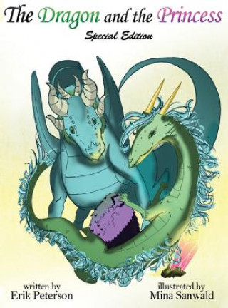 Könyv Dragon and the Princess Erik Peterson