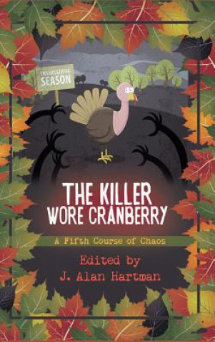 Livre Killer Wore Cranberry J. ALAN HARTMAN