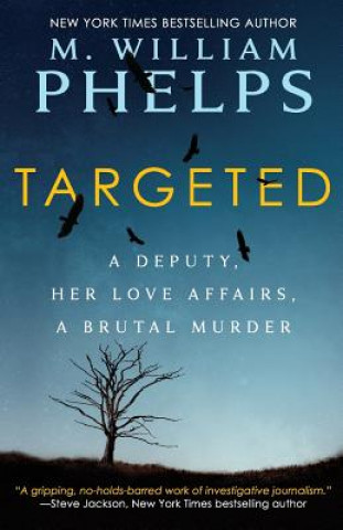 Книга Targeted M. WILLIAM PHELPS