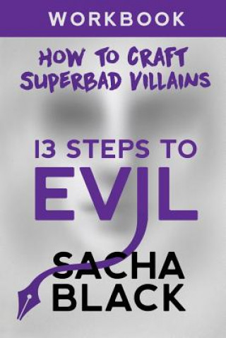 Knjiga 13 Steps To Evil SACHA BLACK