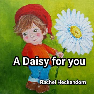 Książka daisy for you Rachel Heckendorn