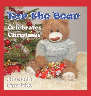 Книга Tor the Bear Celebrates Christmas LIN-MARITA SANDVIK