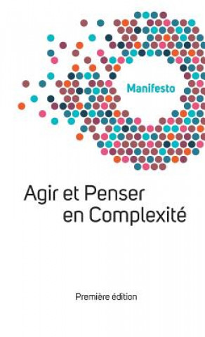 Книга Manifesto Welcome Complexity WELCOME COMPLEXITY