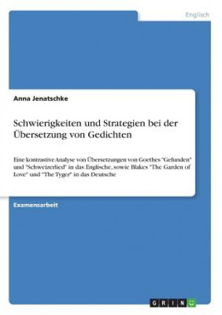 Könyv Schwierigkeiten und Strategien bei der Übersetzung von Gedichten Anna Jenatschke