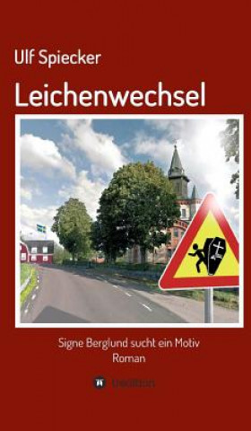 Knjiga Leichenwechsel Ulf Spiecker