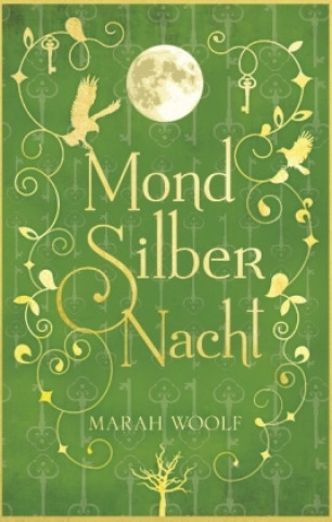 Könyv MondSilberNacht Marah Woolf