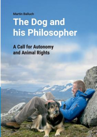 Carte Dog and his Philosopher Martin Balluch