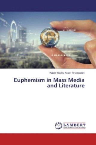 Carte Euphemism in Mass Media and Literature Haider Sadeq Naser Alhamadani