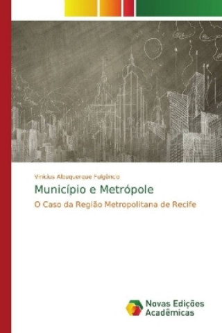 Książka Municipio e Metropole Vinicius Albuquerque Fulgêncio