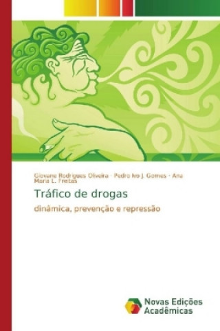 Kniha Trafico de drogas Giovane Rodrigues Oliveira