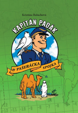 Livre Kapitán Padák & Pašerácka spojka Kristína Baluchová