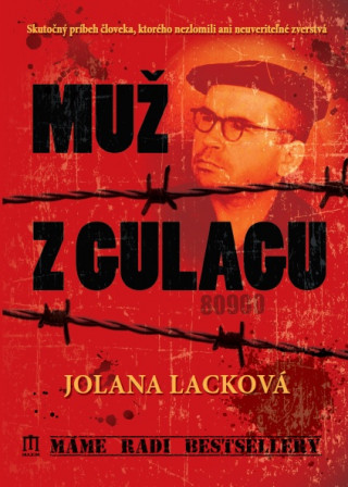 Книга Muž z gulagu Jolana Lacková